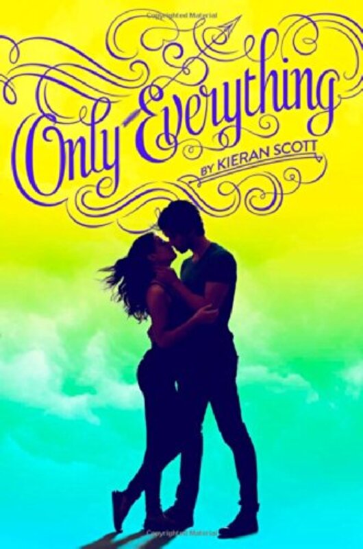 Book cover for "Only Everything" by Kieran Scott