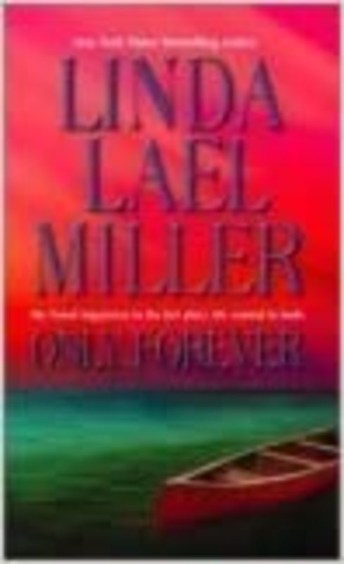 Book cover for "Only Forever" by Linda Lael Miller