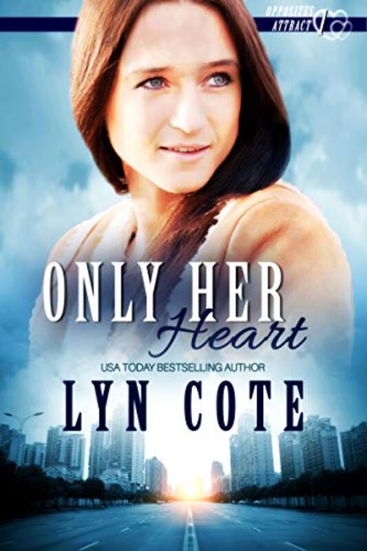 Book cover for "Only Her Heart" by Lyn Cote