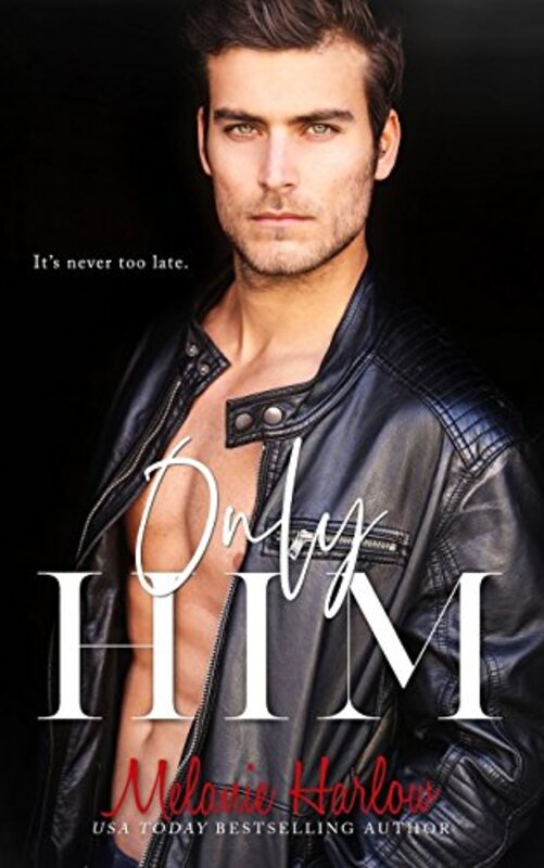 Book cover for "Only Him" by Melanie Harlow