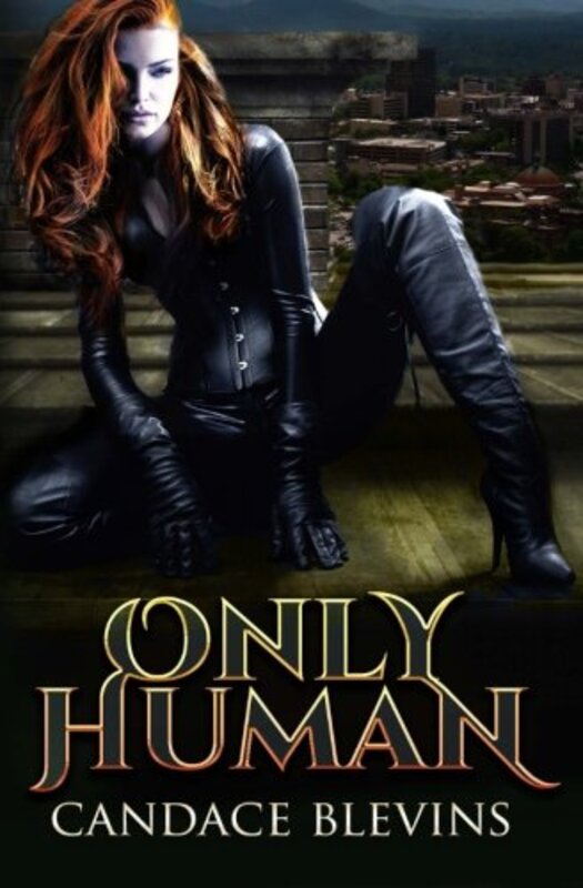 Book cover for "Only Human" by Candace Blevins