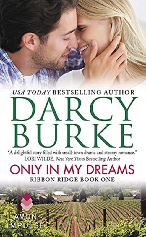 Book cover for "Only In My Dreams" by Darcy Burke