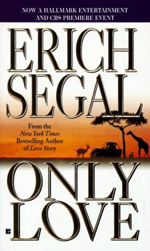 Book cover for "Only Love" by Erich Segal