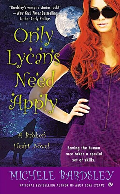 Book cover for "Only Lycans Need Apply" by Michele Bardsley