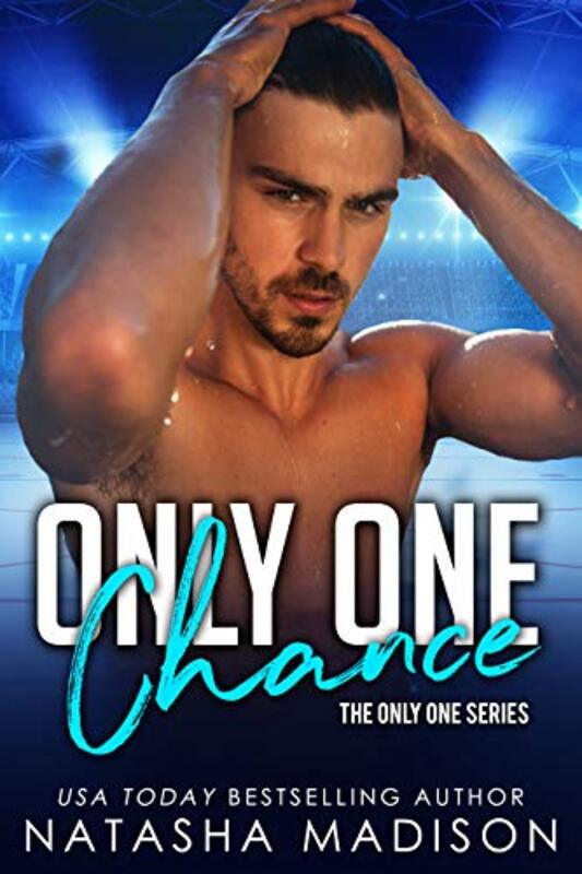 Book cover for "Only One Chance" by Natasha Madison