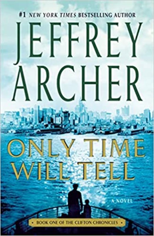 Book cover for "Only Time Will Tell" by Jeffrey Archer