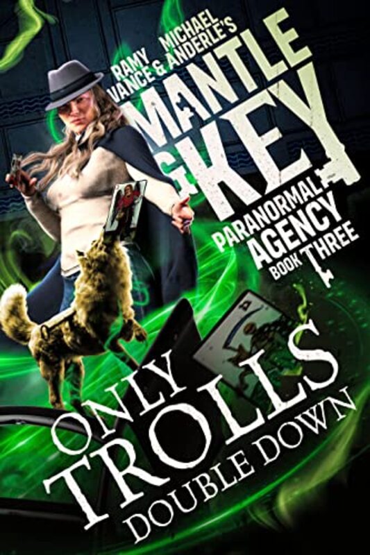 Book cover for "Only Trolls Double Down" by RE Vance