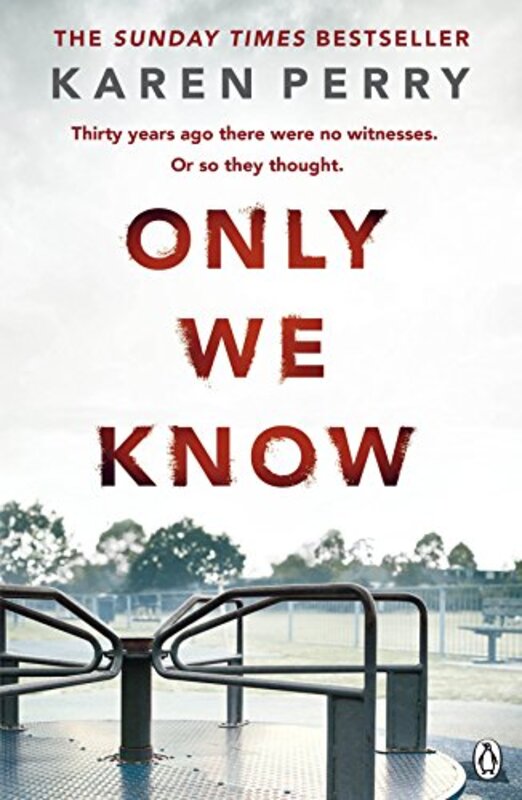 Book cover for "Only We Know" by Karen Perry