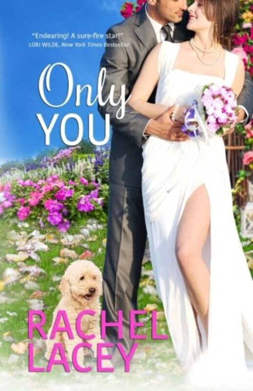 Book cover for "Only You" by Rachel Lacey