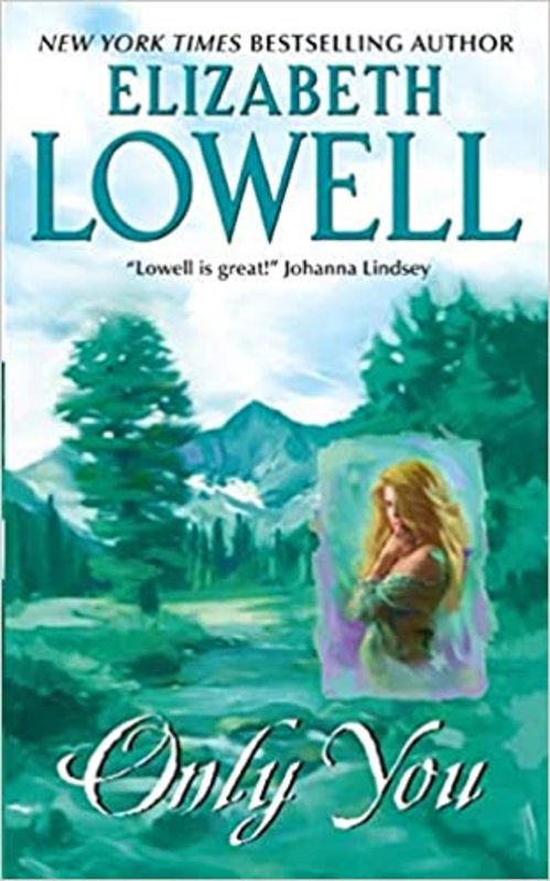 Book cover for "Only You" by Elizabeth Lowell