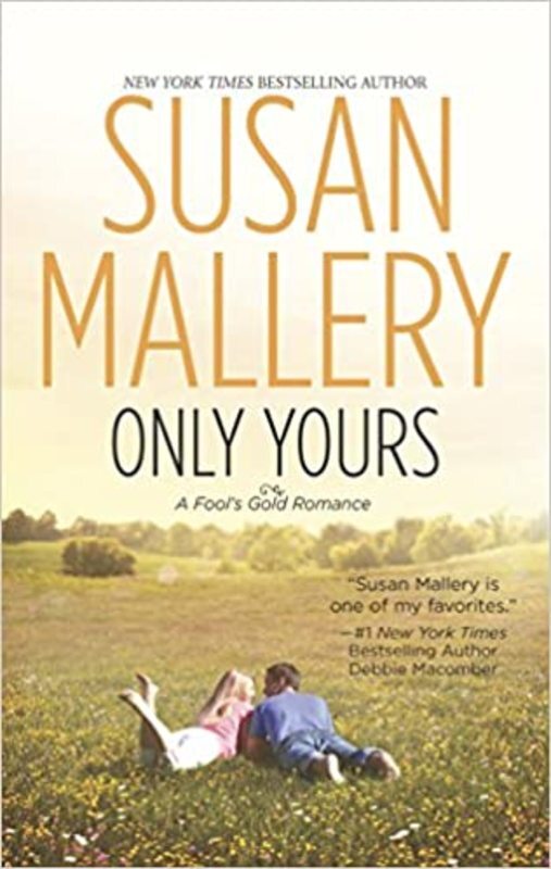 Book cover for "Only Yours" by Susan Mallery