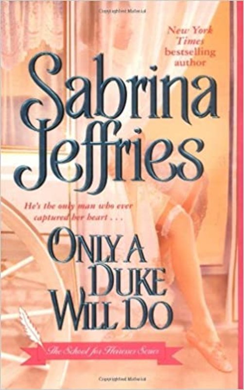 Book cover for "Only a Duke Will Do" by Sabrina Jeffries