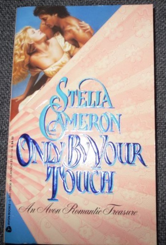 Book cover for "Only by Your Touch" by Stella Cameron