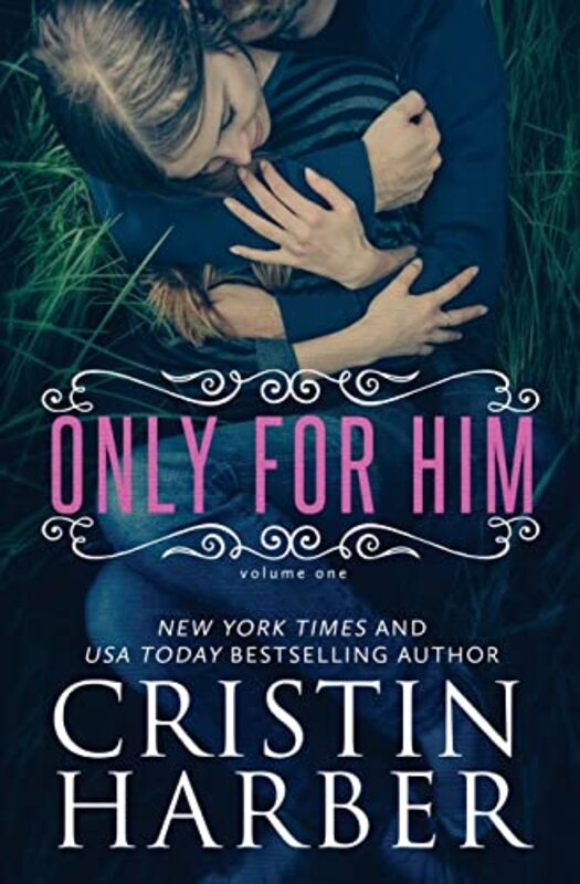Book cover for "Only for Him" by Cristin Harber