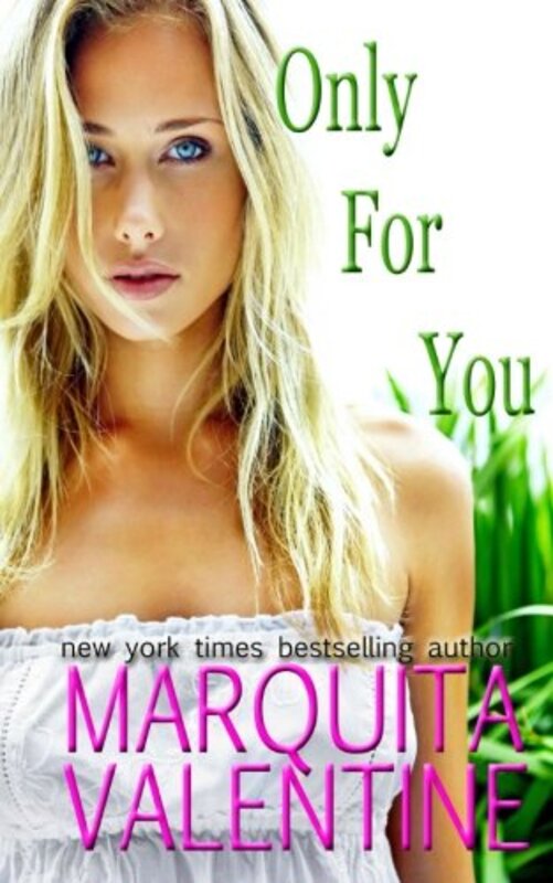 Book cover for "Only for You" by Marquita Valentine