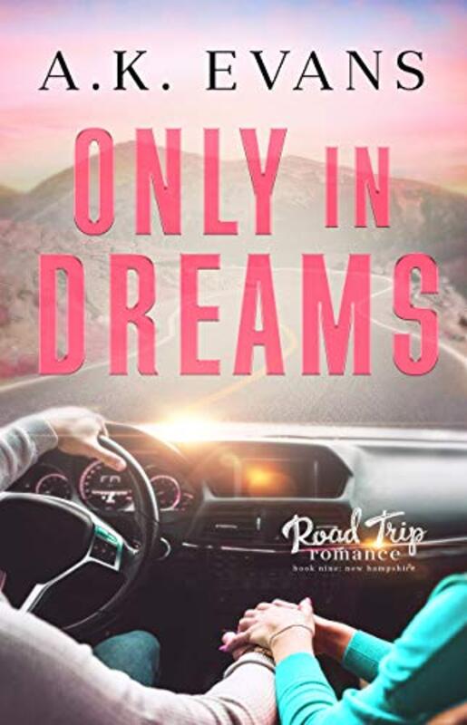 Book cover for "Only in Dreams" by AK Evans