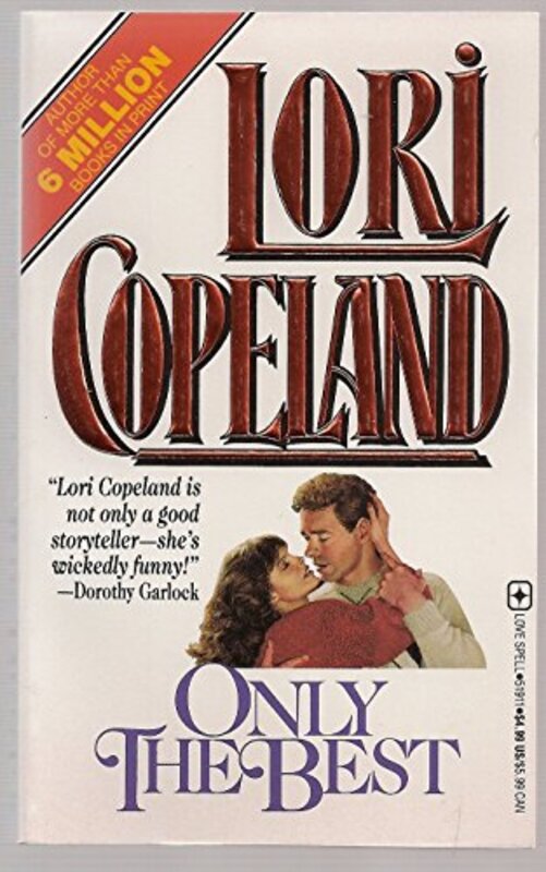 Book cover for "Only the Best" by Lori Copeland