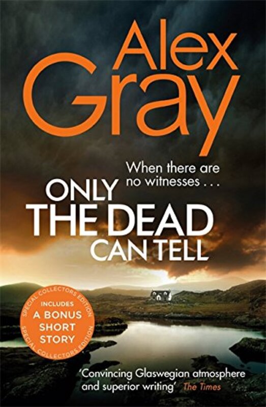 Book cover for "Only the Dead Can Tell" by Alex Gray