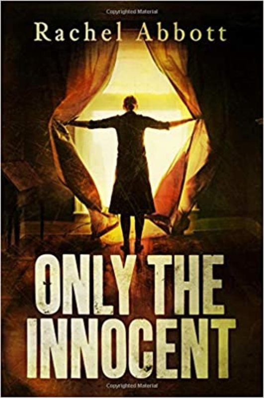Book cover for "Only the Innocent" by Rachel Abbott