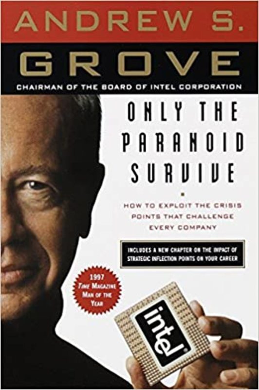 Book cover for "Only the Paranoid Survive" by Andrew S. Grove