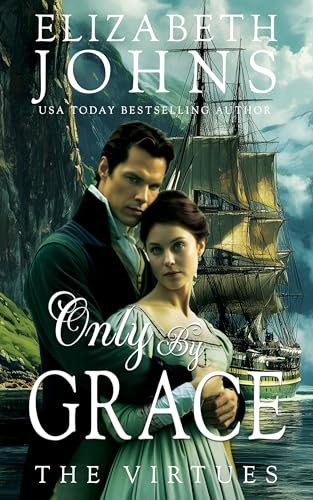 Book cover for "Only By Grace" by Elizabeth Johns