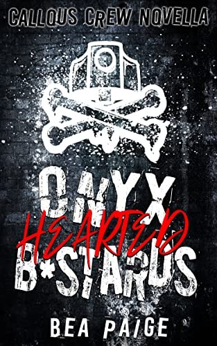 Book cover for "Onyx Hearted Bastards" by Bea Paige