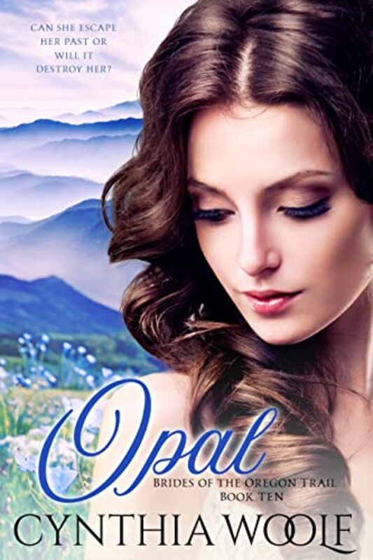 Book cover for "Opal" by Cynthia Woolf