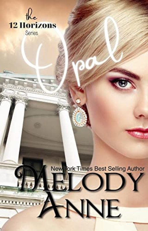 Book cover for "Opal" by Melody Anne