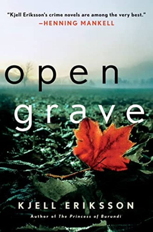 Book cover for "Open Grave" by Kjell Eriksson