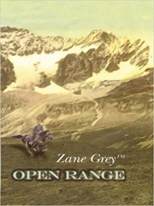 Book cover for "Open Range" by Zane Grey