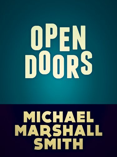 Book cover for "Open Doors" by Michael Marshall Smith