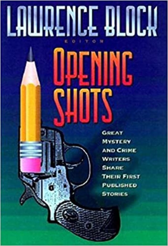 Book cover for "Opening Shots" by Lawrence Block