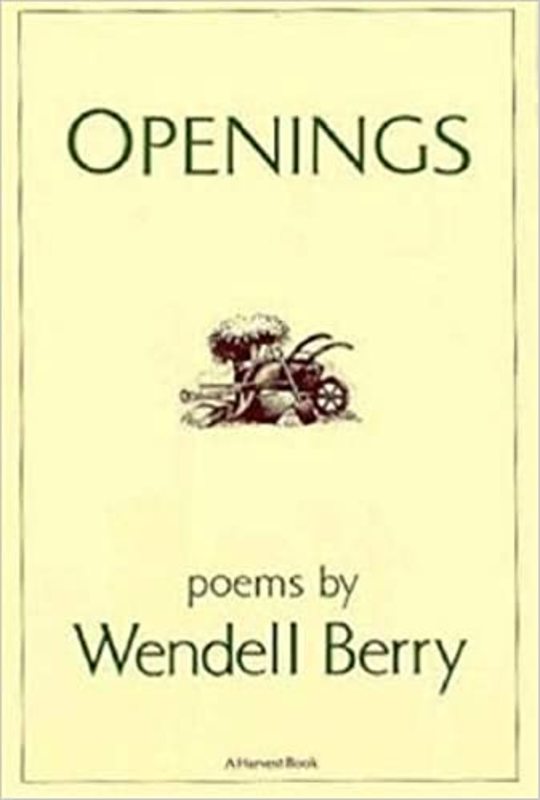 Book cover for "Openings" by Wendell Berry