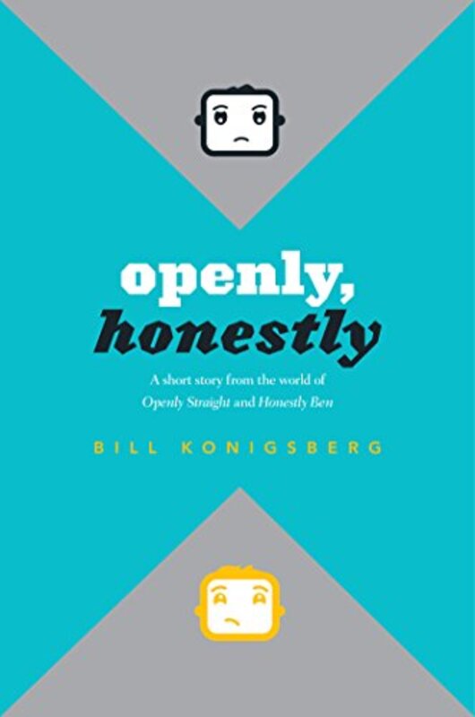 Book cover for "Openly, Honestly" by Bill Konigsberg