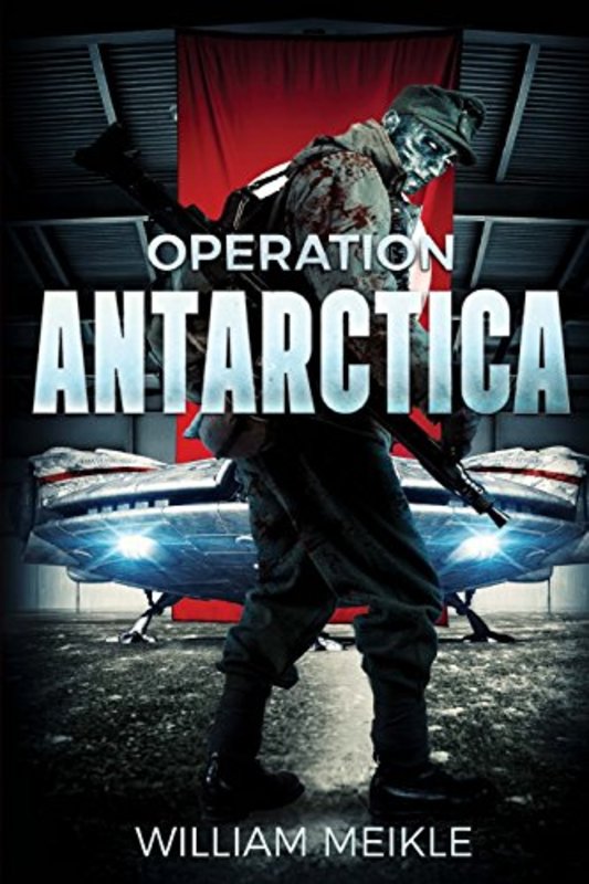 Book cover for "Operation Antarctica" by William Meikle