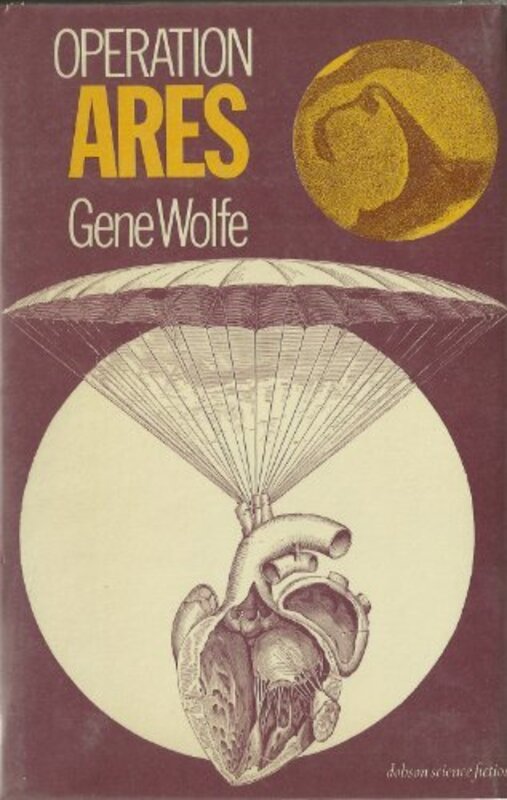 Book cover for "Operation Ares" by Gene Wolfe