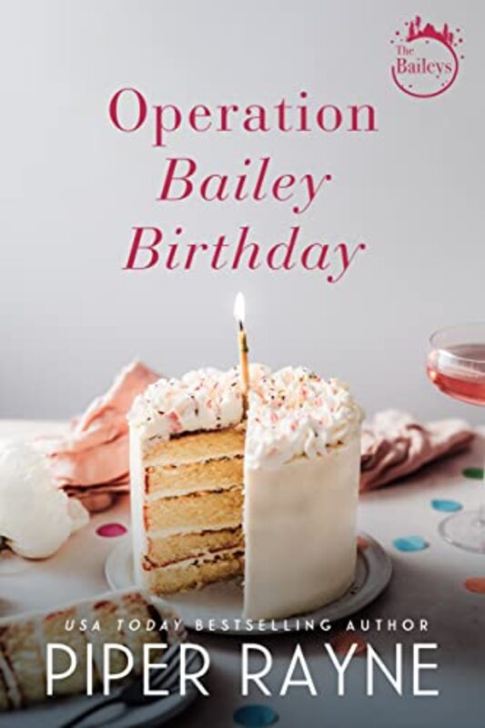 Book cover for "Operation Bailey Birthday" by Piper Rayne