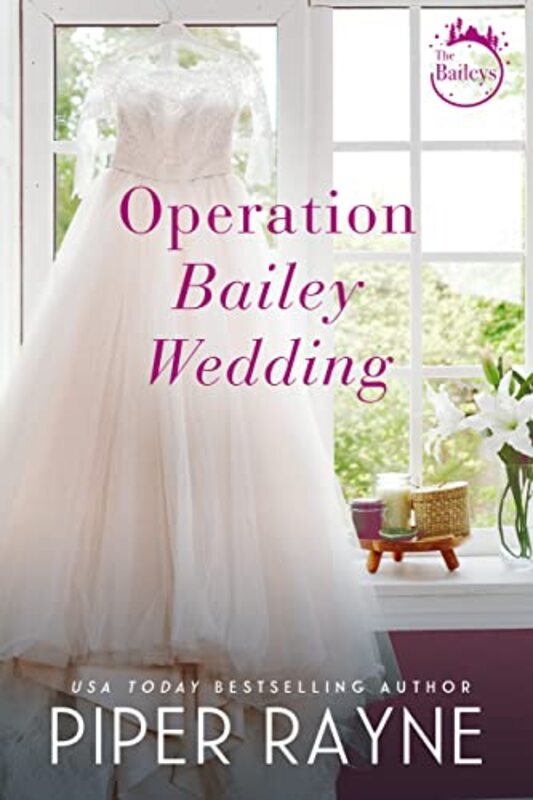 Book cover for "Operation Bailey Wedding" by Piper Rayne
