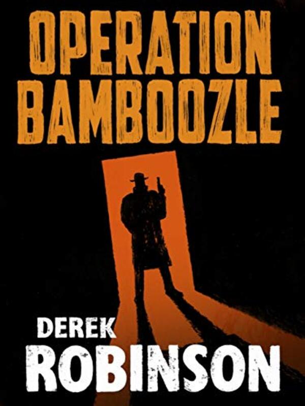 Derek Robinson book cover