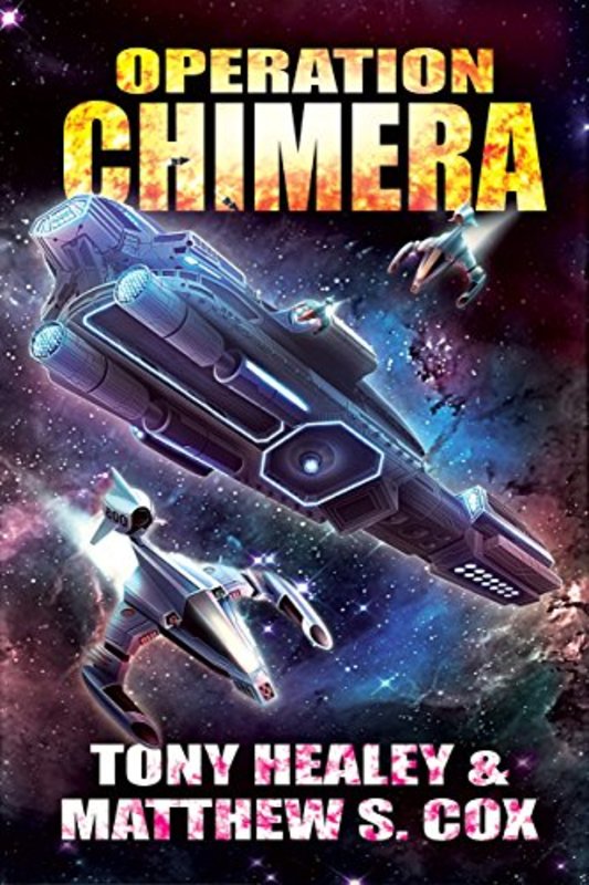 Book cover for "Operation Chimera" by Tony Healey