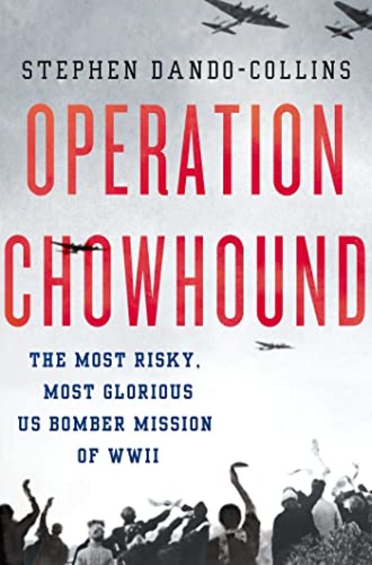 Book cover for "Operation Chowhound" by Stephen Dando Collins