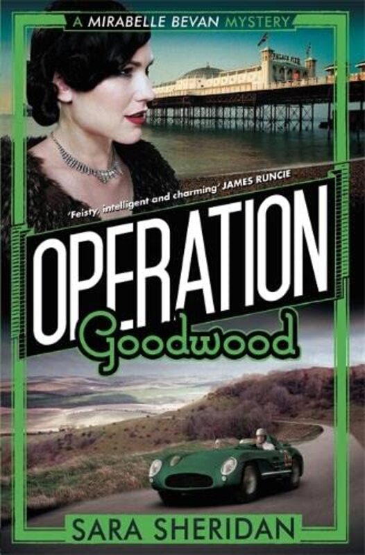 Book cover for "Operation Goodwood" by Sara Sheridan