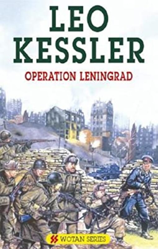 Book cover for "Operation Leningrad" by Leo Kessler