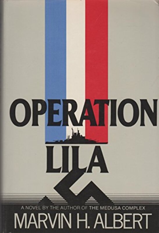 Book cover for "Operation Lila" by Marvin H Albert