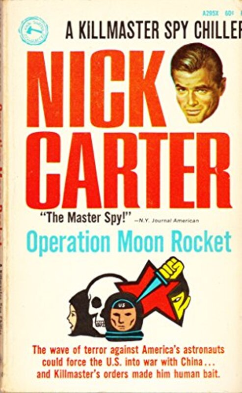 Book cover for "Operation Moon Rocket" by Nick Carter