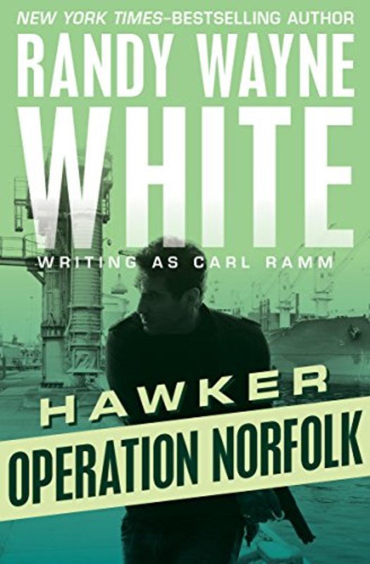 Book cover for "Operation Norfolk" by Randy Wayne White
