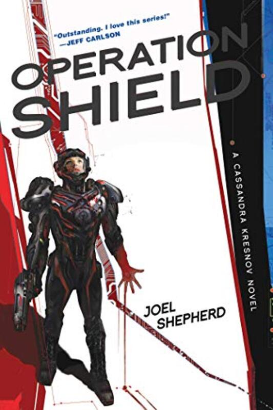 Book cover for "Operation Shield" by Joel Shepherd