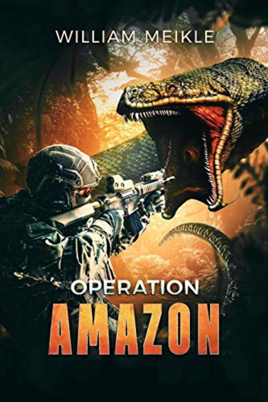 Book cover for "Operation: Amazon" by William Meikle