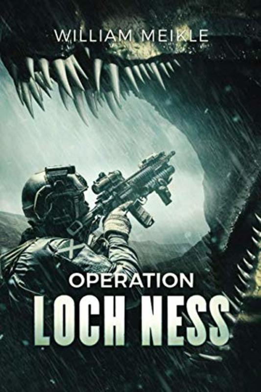 Book cover for "Operation: Loch Ness" by William Meikle