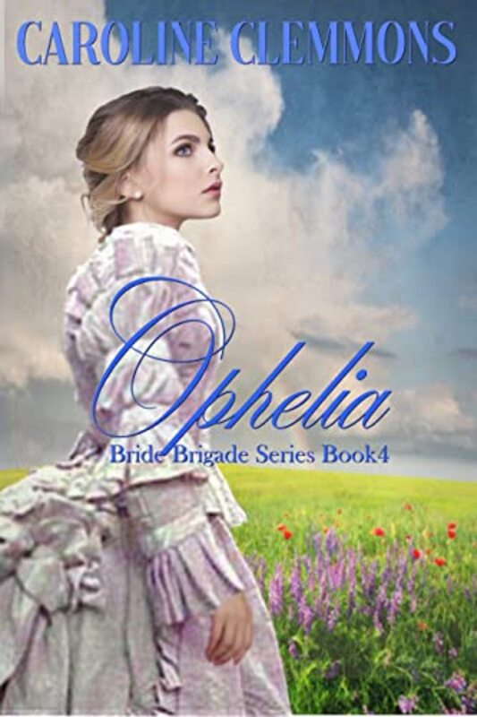 Book cover for "Ophelia" by Caroline Clemmons